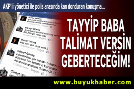 Facebook’ta kan donduran AKP’li-Polis yazışması!