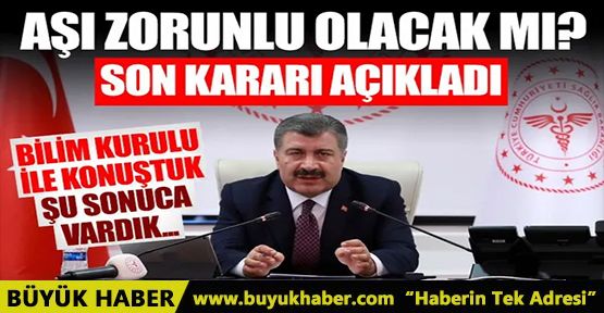 Fahrettin Koca açıkladı! Koronavirüs aşısı yaptırmak zorunlu tutulacak mı?