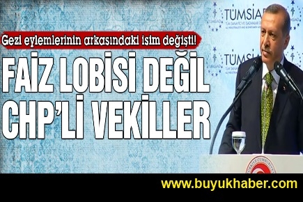 Faiz lobisi gitti, CHP geldi