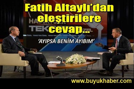  Fatih Altaylı'dan eleştirilere cevap