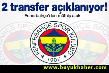 F.Bahçe 2 transferi bugün açıklayabilir