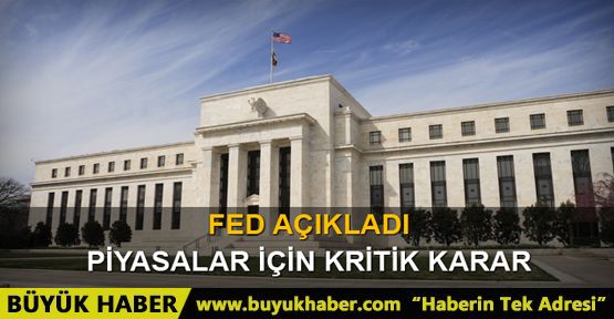 Fed faiz kararını verdi