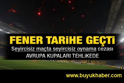 Fenerbahçe Avrupa kupalarından bir yıl men edildi
