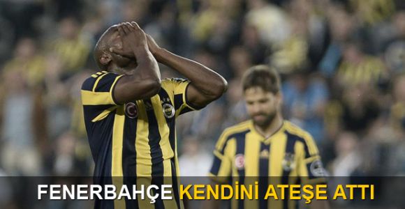 Fenerbahçe kendini ateşe attı