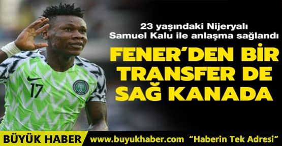 Fenerbahçe, Samuel Kalu ile anlaşma sağladı