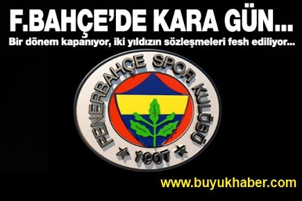 Fenerbahçe'de bir devir kapanıyor.