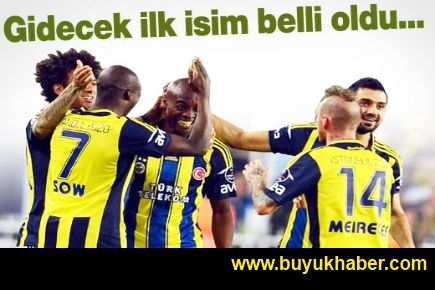 Fenerbahçe'den gidecek ilk isim belli oldu