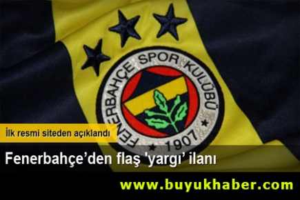 Fenerbahçe'den 'yargı' ilanı