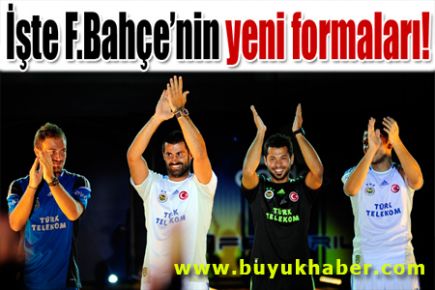 Fenerbahçe'nin yeni sezon forma lansmanı yapıldı