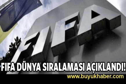 FIFA sıralamayı açıkladı