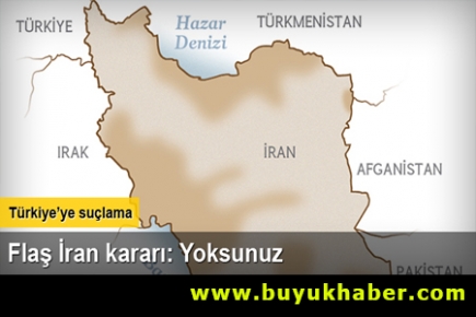 Flaş İran kararı: Yoksunuz