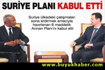 FLAŞ..FLAŞ...SURİYE ANNAN PLANINI KABUL ETTİ