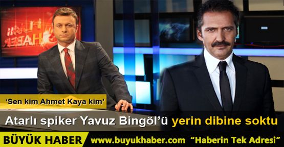 Flash TV Spikeri Yavuz Bingöl'e sert çıktı
