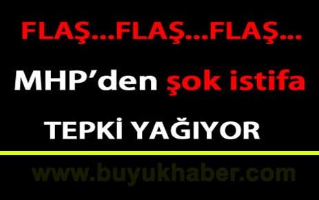 Flaş...MHP'de şok istifa!