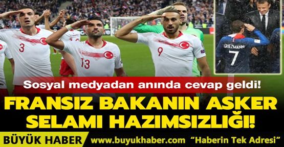 Fransız Bakanın asker selamı hazımsızlığı! Sosyal medyadan anında yanıt geldi