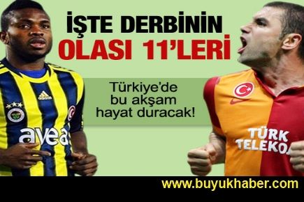 Galatasaray-Fener derbisinin ilk 11'leri