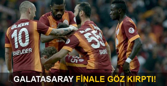 Galatasaray finale göz kırptı