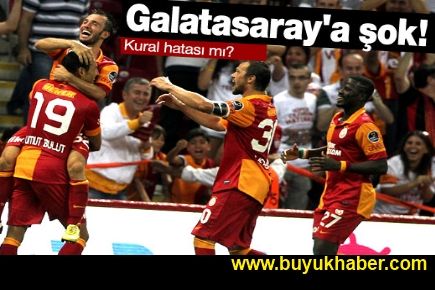 Galatasaray'a şok! Kural hatası mı?