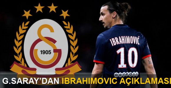 Galatasaray'dan İbrahimovic açıklaması