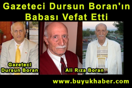 Gazeteci Dursun Boran'ın Babası Vefat Etti