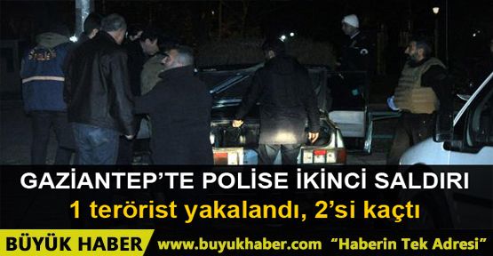 Gaziantep'te polise ikinci saldırı