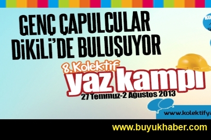 Genç Çapulcular Kolektif Yaz Kampı’nda buluşuyor