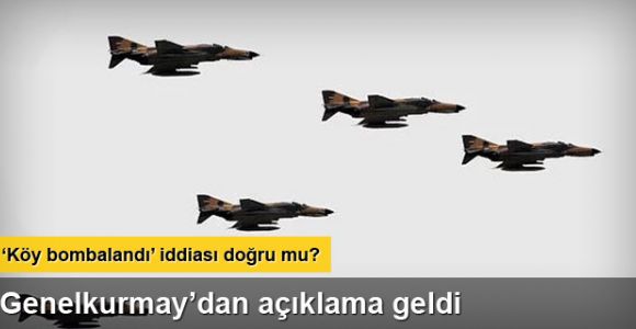 Genelkurmay'dan 'köy bombalandı' iddiasıyla ilgili açıklama