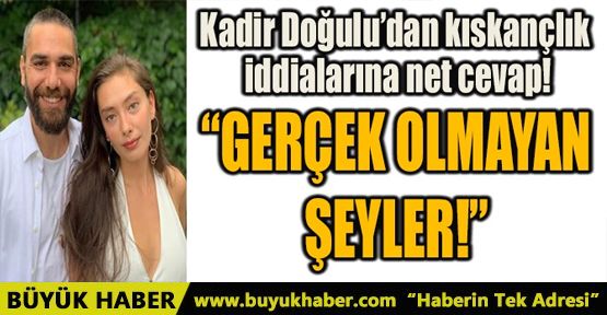 'GERÇEK OLMAYAN ŞEYLER!”