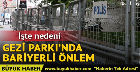 Gezi Parkı bariyerle çevrildi