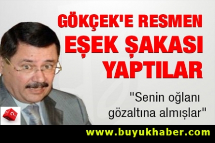 Gökçek'e resmen eşek şakası yaptılar