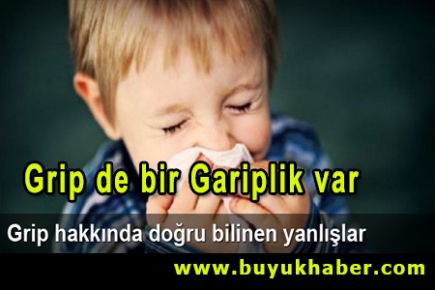 Grip hakkında doğru bilinen yanlışlar