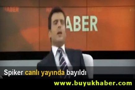 Haber spikeri canlı yayında bayıldı