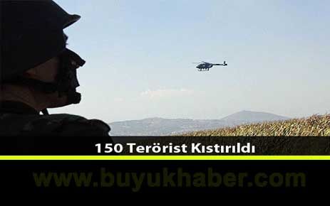 Hakkari'de 150 Terörist Kıstırıldı