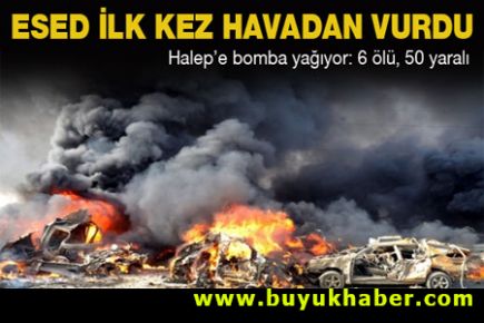 Halep'e bomba yağıyor