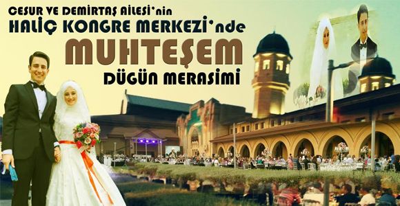 HALİÇ KONGRE MERKEZİ’nde MUHTEŞEM DÜĞÜN MERASİMİ