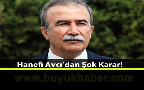 Hanefi Avcı Bağımsız Adaylıktan Çekildi.