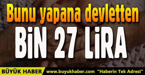 Hasta bakana bin 27 TL maaş