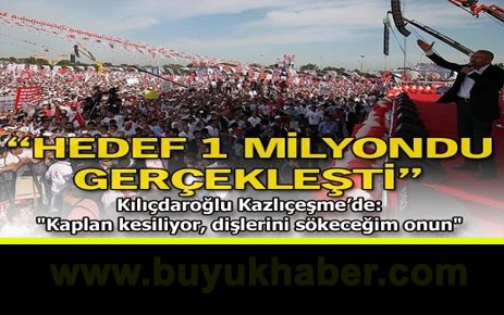 Hedef 1 milyondu, gerçekleşti.