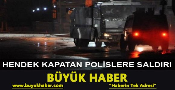 Hendek kapatan polise ateş açıldı!