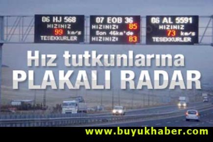 Hız tutkunlarına plakalı radar