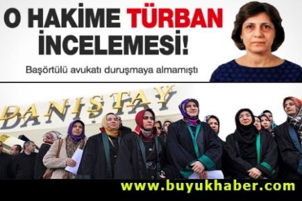 HSYK'dan o hakime 'türban' incelemesi