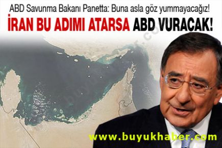Hürmüz Boğazı'nı kapattırmayacağız