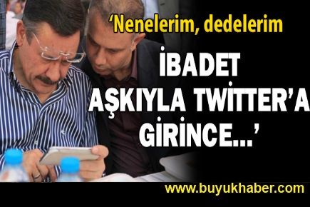 İbadet aşkıyla Twitter'a girdik mi