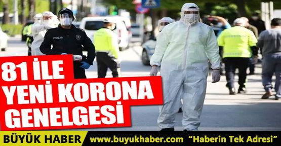 İçişleri Bakanlığı'ndan 81 ile yeni korona genelgesi