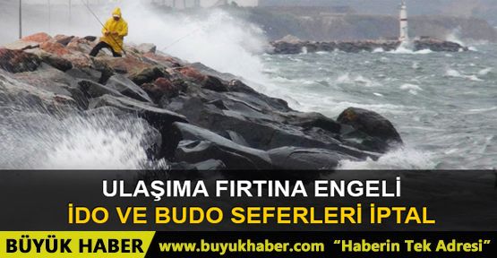 İDO ve BUDO'dan sefer iptali