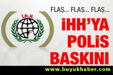 İHH'ya polis baskını