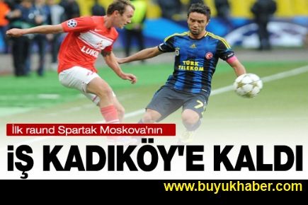 İlk raund Moskova'nın