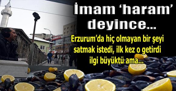 İmam vaazda 'haram' dedi, midyecinin işi azaldı
