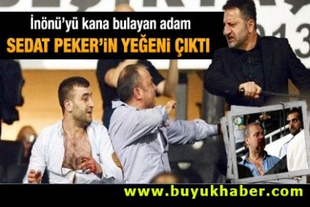 İnönü'deki kavganın ardında Sedat Peker çıktı