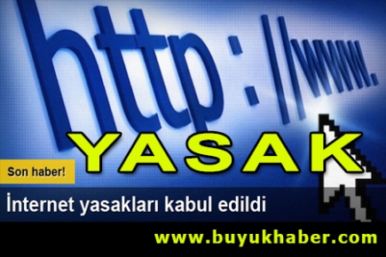 İnternet yasakları kabul edildi